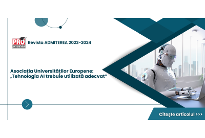 Asociația Universităților Europene: Tehnologia AI trebuie utilizată adecvat