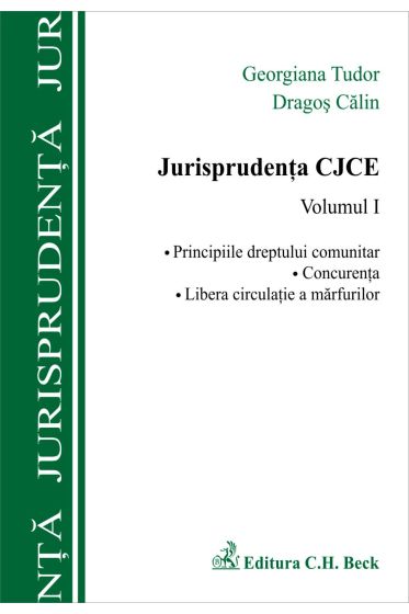 Jurisprudenta CJCE. Vol. I