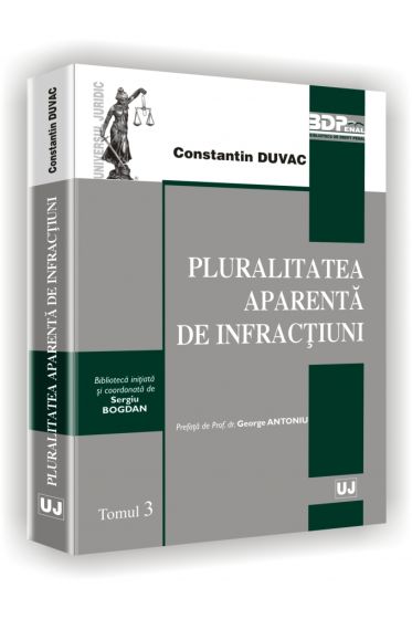 Pluralitatea aparenta de infractiuni. Tomul 3