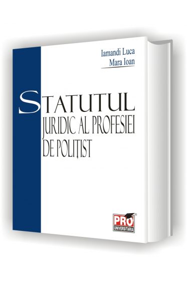 Statutul juridic al profesiei de politist