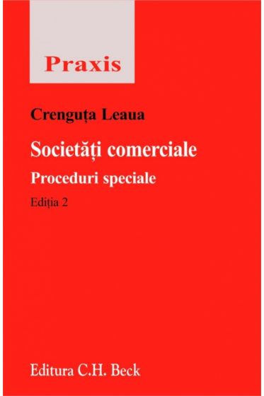 Societati comerciale. Proceduri speciale. Editia 2