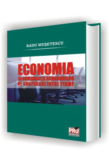 Economia si guvernanta acordurilor de cooperare intre firme