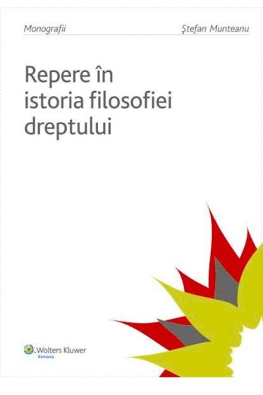 Repere in istoria filosofiei  dreptului