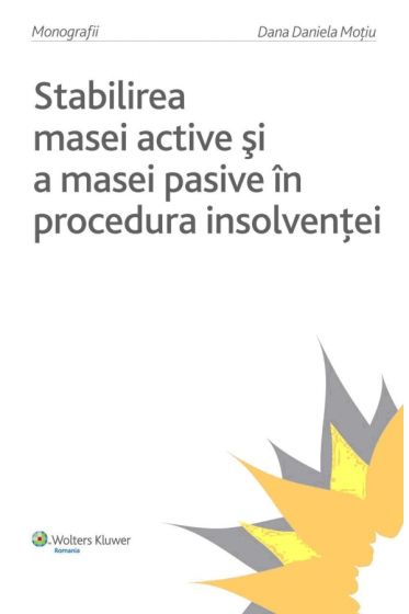 Stabilirea masei active si a masei pasive in procedura insolventei