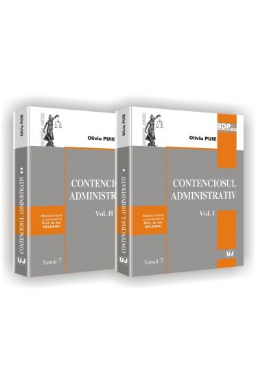Contenciosul administrativ - Vol. I si Vol. II
