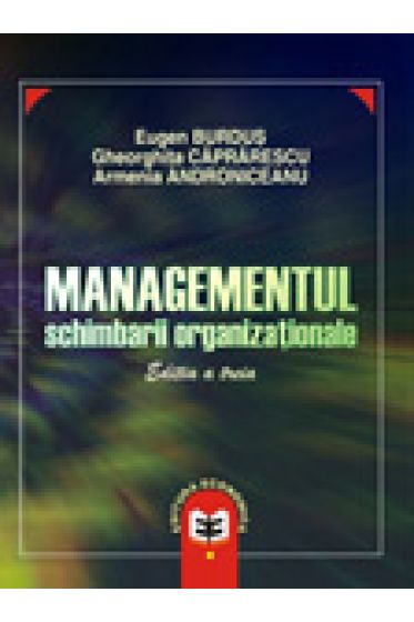 Managementul schimbarii organizationale, editia a III-a