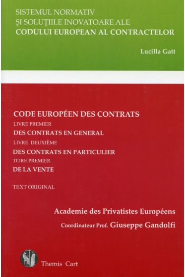 Sistemul normativ si solutiile inovatoare ale Codului European al Contractelor