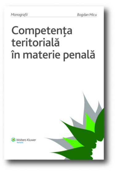 Competenta teritoriala in materie penala