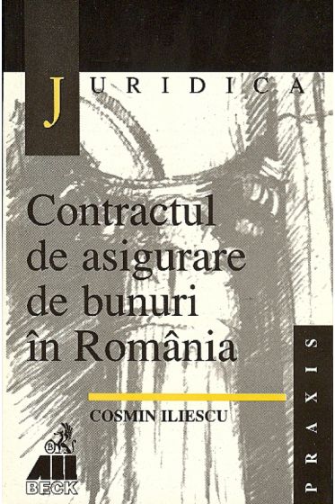 Contractul de asigurare de bunuri in Romania
