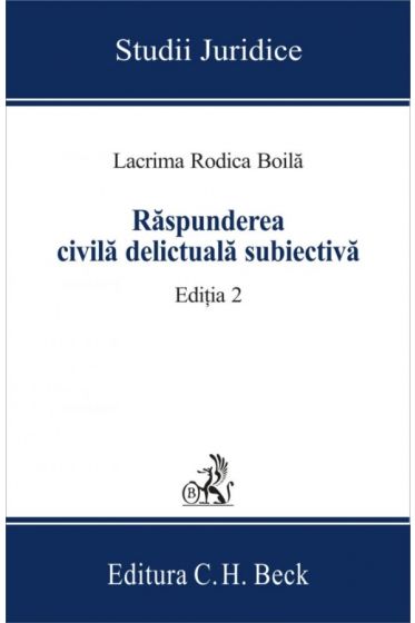 Raspunderea civila delictuala subiectiva.Editia 2