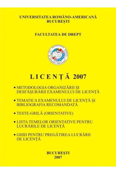 Licenta 2007 - Facultatea de Drept