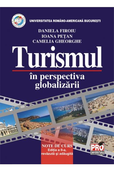 Turismul in perspectiva globalizarii - Editia a II-a, revazuta si adaugita