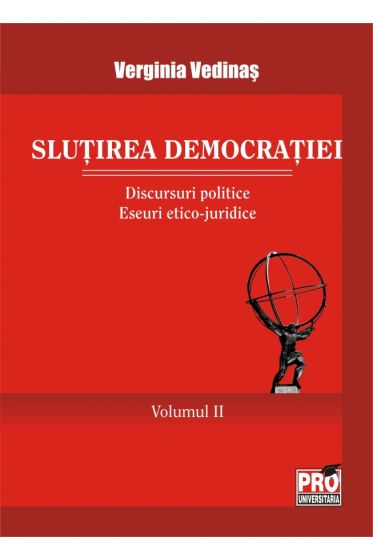Slutirea democratiei - Volumul II