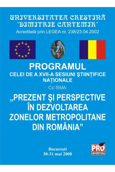 Programul celei de-a XVII-a Sesiuni Stiintifice Nationale