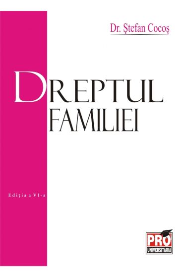 Dreptul familiei - Editia a VI-a
