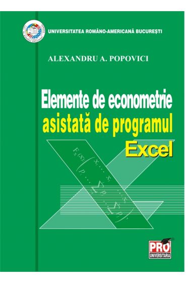 Elemente de econometrie asistata de programul Excel