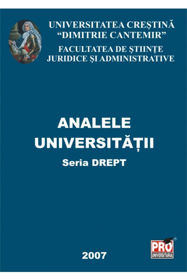 Analele Universitatii - Seria Drept - 2007