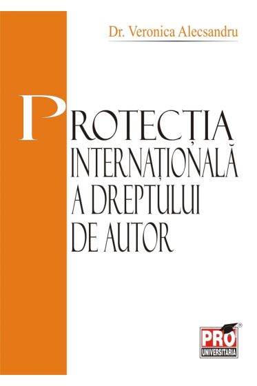 Protectia internationala a dreptului de autor