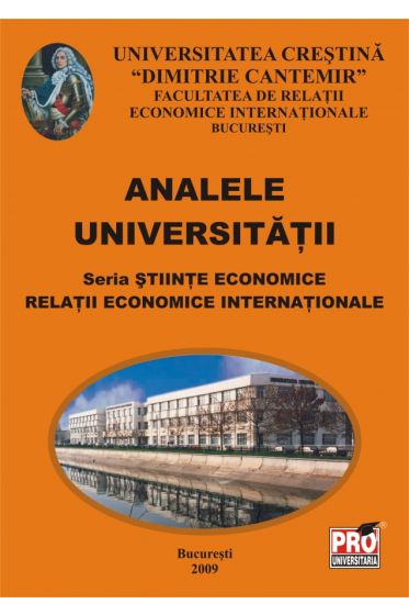 Analele Universitatii - Seria Stiinte Economice Relatii Economice Internationale - 2009