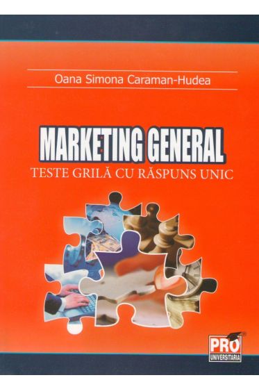 Marketing general.Teste grila cu raspuns unic