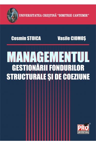Managementul gestionarii fondurilor structurale si de coeziune