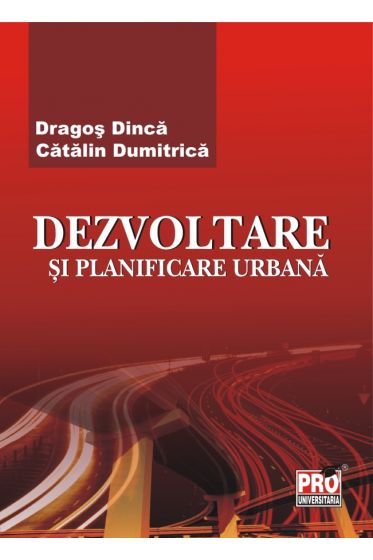 Dezvoltare si planificare urbana