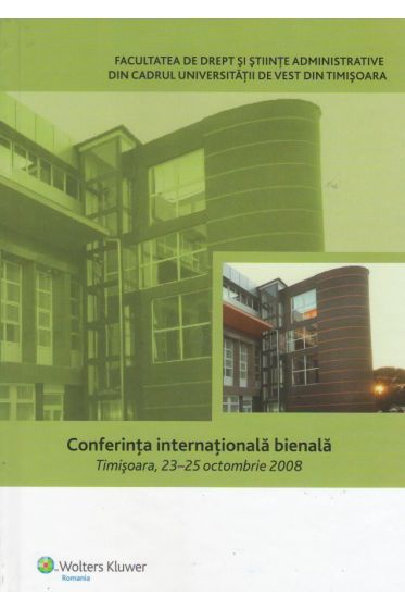 Conferinta internationala bienala. Timisoara, 23-25 Octombrie 2008