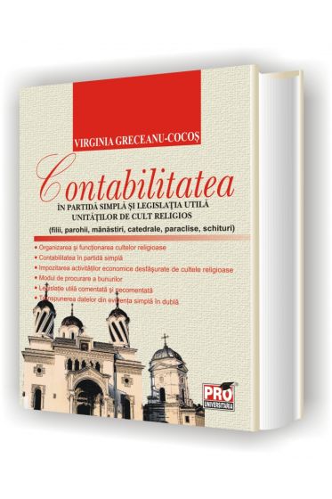 Contabilitatea in partida simpla si legislatia utila unitatilor de cult religios