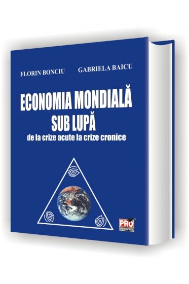 Economia mondiala sub lupa - De la crize acute la crize cronice