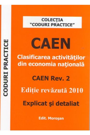 Clasificarea activitatilor din economia nationala.Explicat si detaliat 2010