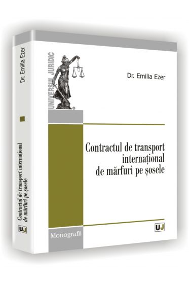 Contractul de transport international de marfuri pe sosele