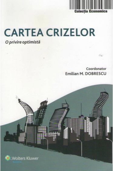 Cartea Crizelor. O privire optimista