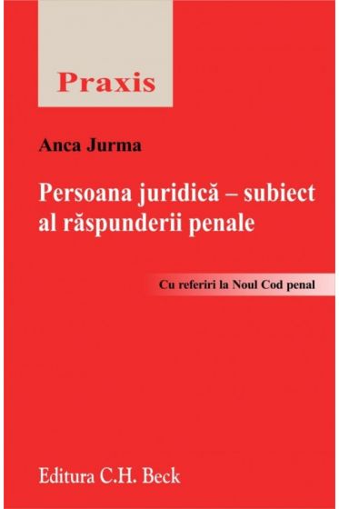 Persoana juridica. Subiect al raspunderii penale