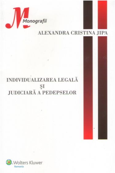 Individualizarea legala si judiciara a pedepselor