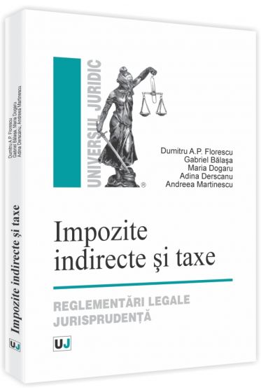 Impozite indirecte si taxe. Reglementari legale jurisprudenta