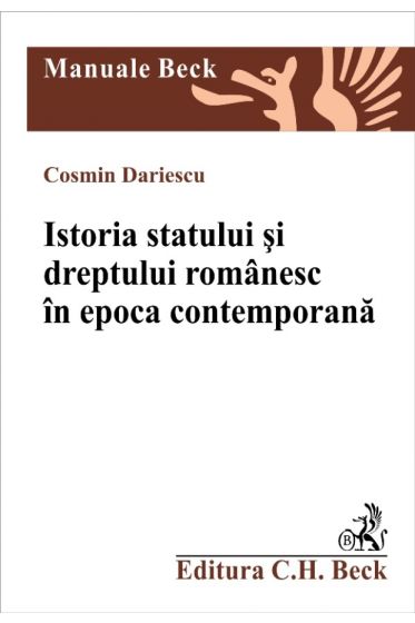 Istoria statului si dreptului romanesc in epoca contemporana