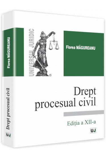 Drept procesual civil. Editia a XII-a