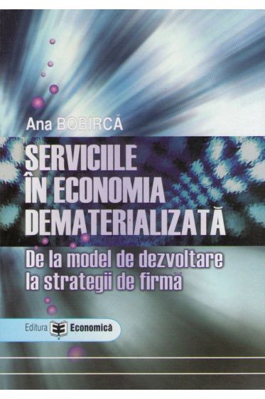 Serviciile in economia dematerializata