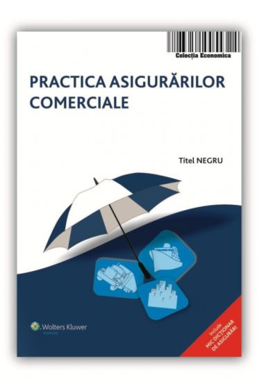 Practica asigurarilor comerciale