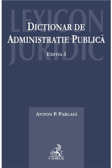 Dictionar de administratie publica. Editia a 3-a