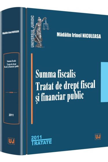 Summa fiscalis. Tratat de drept fiscal si financiar public