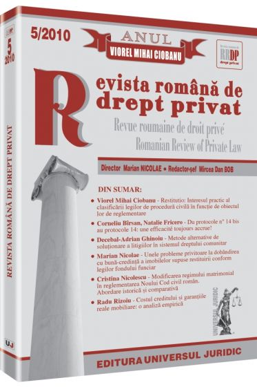 Revista romana de drept privat Nr. 5/2010 - Anul Viorel Mihai Ciobanu