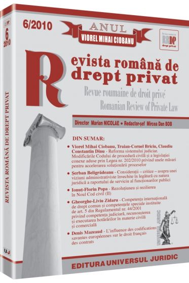Revista romana de drept privat nr. 6/2010 - Anul Viorel Mihai Ciobanu