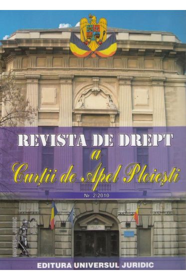 Revista de drept a Curtii de Apel Ploiesti nr. 2/2010