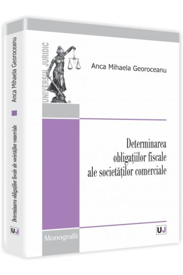 Determinarea obligatiilor fiscale ale societatilor comerciale