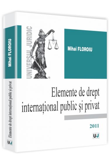 Elemente de drept international public si privat