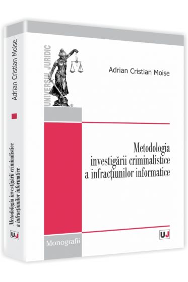 Metodologia investigarii criminalistice a infractiunilor informatice