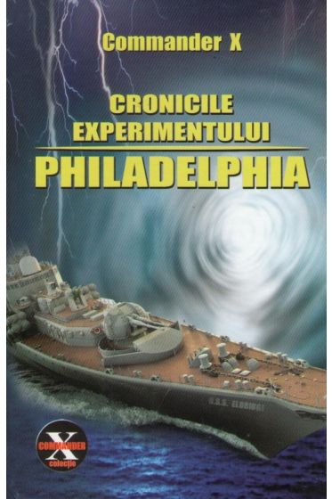 Cronicile experimentului Philadelphia