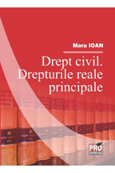 Drept civil. Drepturile reale principale