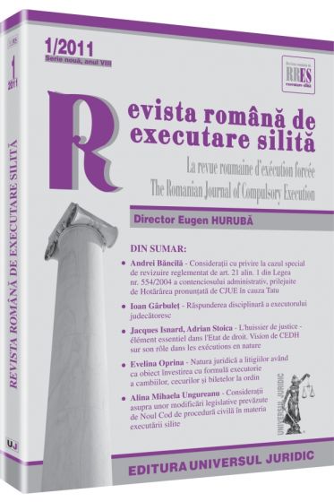 Revista romana de executare silita nr. 1/2011 - Serie noua, anul VIII